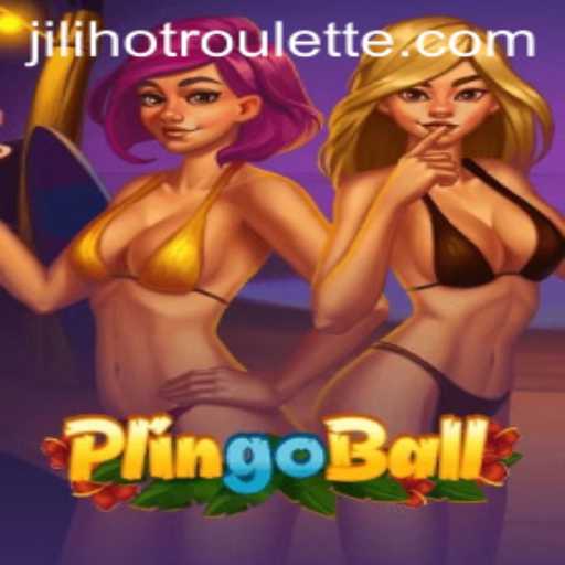 Exploring the Exciting World of Plingoball and Jilihot