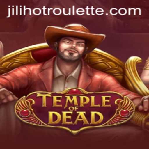 Discovering TempleofDead: Immerse Yourself in the Thrilling World of Jilihot